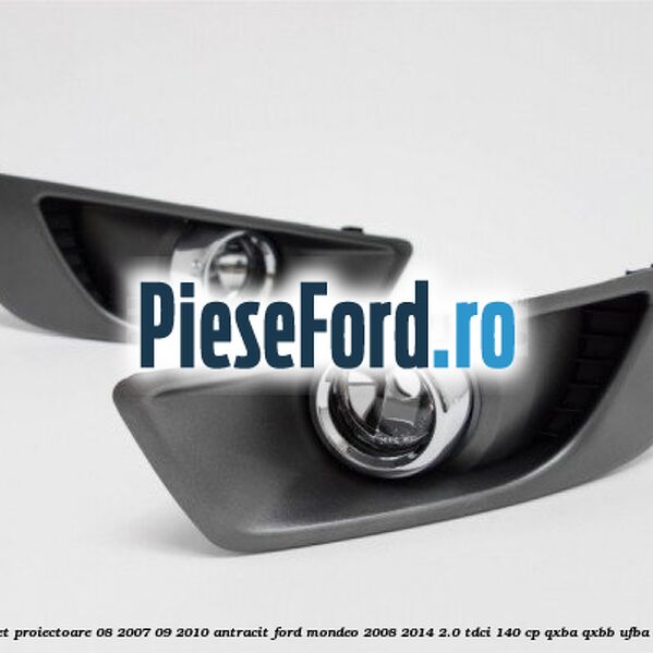 Set complet proiectoare 08/2007-09/2010 antracit Ford Mondeo 2008-2014 2.0 TDCi 140 cp Set complet proiectoare 08/2007-09/2010 antracit Ford Mondeo 2008-2014 2.0 TDCi 140 cp QXBA, QXBB, UFBA, UFBB diesel