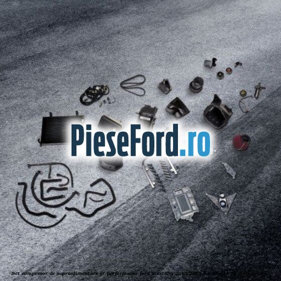 Set compresor de supraalimentare GT Performance Ford Mustang 2015-2018 5.0 V8 418 cp MF8F benzina