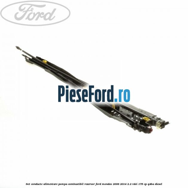 Set conducte alimentare pompa combustibil rezervor Ford Mondeo 2008-2014 2.2 TDCi 175 cp Q4BA diesel