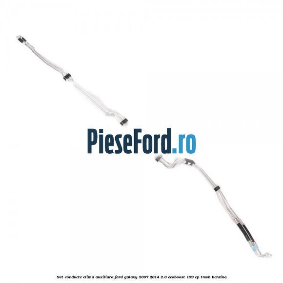Set conducte clima auxiliara Ford Galaxy 2007-2014 2.0 EcoBoost 199 cp TNWB benzina