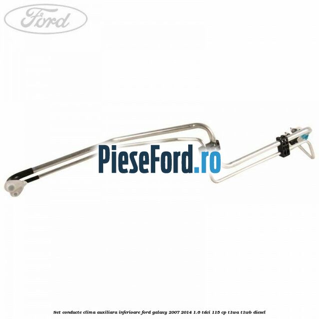 Set conducte clima auxiliara inferioare Ford Galaxy 2007-2014 1.6 TDCi 115 cp T1WA, T1WB diesel