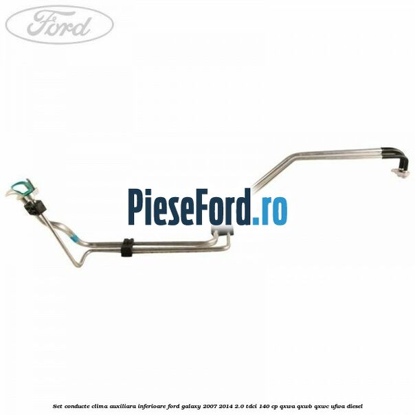 Set conducte clima auxiliara inferioare Ford Galaxy 2007-2014 2.0 TDCi 140 cp QXWA, QXWB, QXWC, UFWA diesel