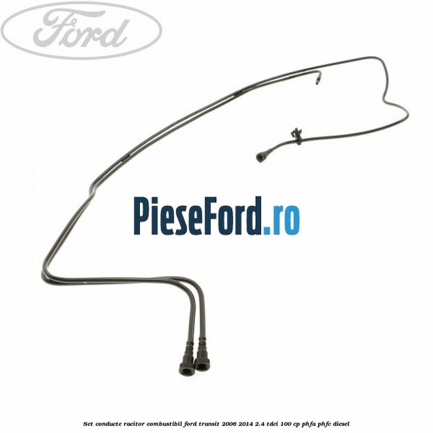 Set conducte racitor combustibil Ford Transit 2006-2014 2.4 TDCi 100 cp Set conducte racitor combustibil Ford Transit 2006-2014 2.4 TDCi 100 cp PHFA, PHFC diesel