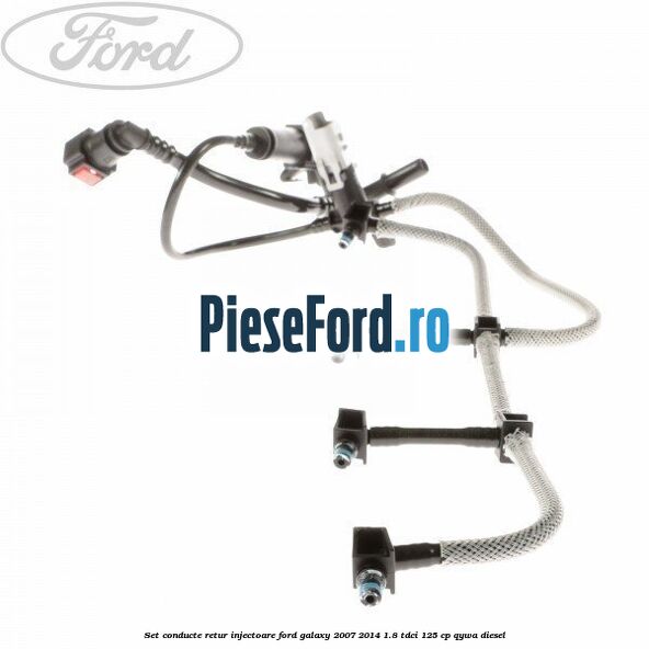 Set conducte retur injectoare Ford Galaxy 2007-2014 1.8 TDCi 125 cp Set conducte retur injectoare Ford Galaxy 2007-2014 1.8 TDCi 125 cp QYWA diesel