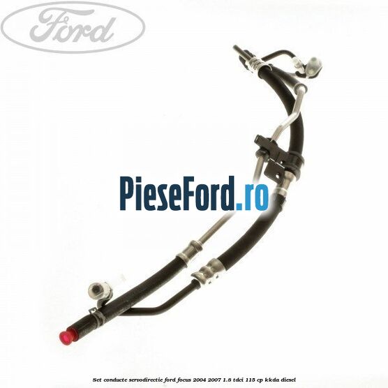 Set conducte servodirectie Ford Focus 2004-2007 1.8 TDCi 115 cp Set conducte servodirectie Ford Focus 2004-2007 1.8 TDCi 115 cp KKDA diesel