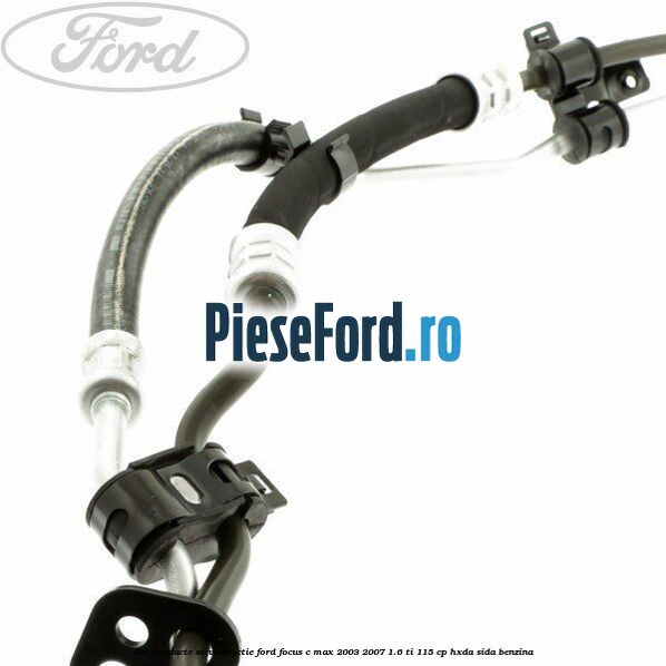 Set conducte, servodirectie Ford Focus C-Max 2003-2007 1.6 Ti 115 cp HXDA, SIDA benzina