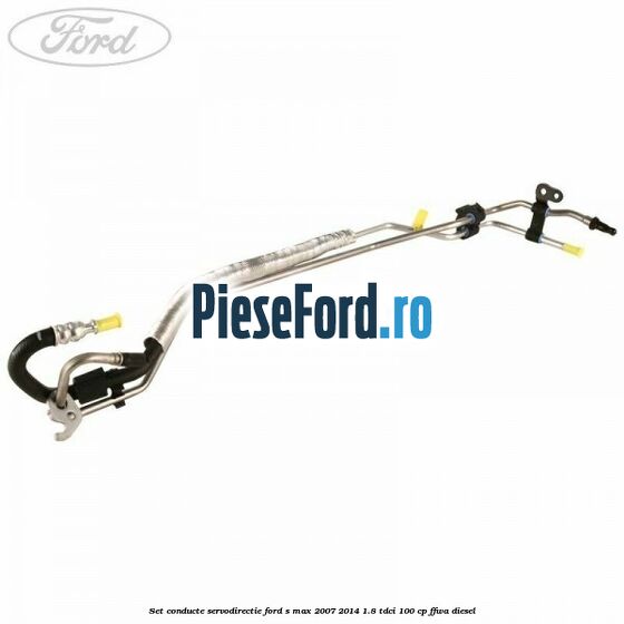 Set conducte servodirectie Ford S-Max 2007-2014 1.8 TDCi 100 cp Set conducte servodirectie Ford S-Max 2007-2014 1.8 TDCi 100 cp FFWA diesel