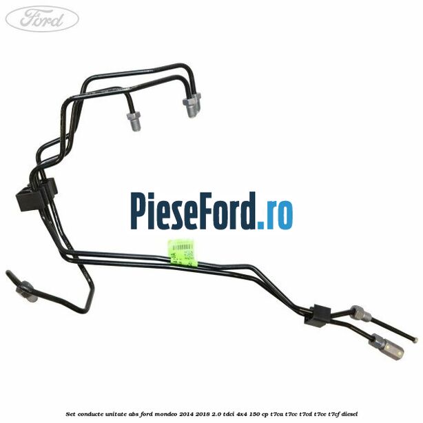 Set conducte unitate ABS Ford Mondeo 2014-2018 2.0 TDCi 4x4 150 cp T7CA, T7CC, T7CD, T7CE, T7CF diesel