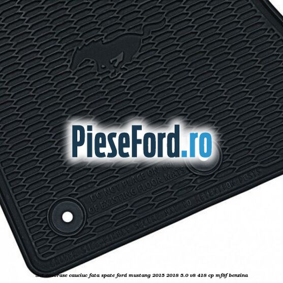 Set covorase cauciuc fata, spate Ford Mustang 2015-2018 5.0 V8 418 cp MF8F benzina