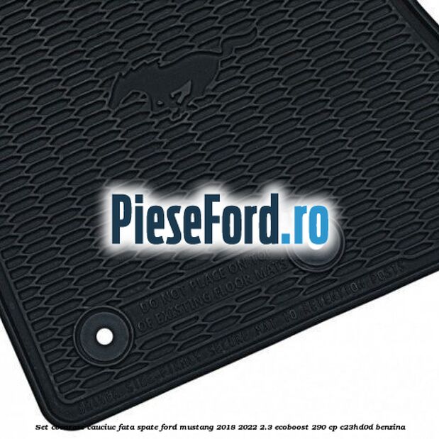 Set covorase cauciuc fata, spate Ford Mustang 2018-2022 2.3 EcoBoost 290 cp C23HD0D benzina