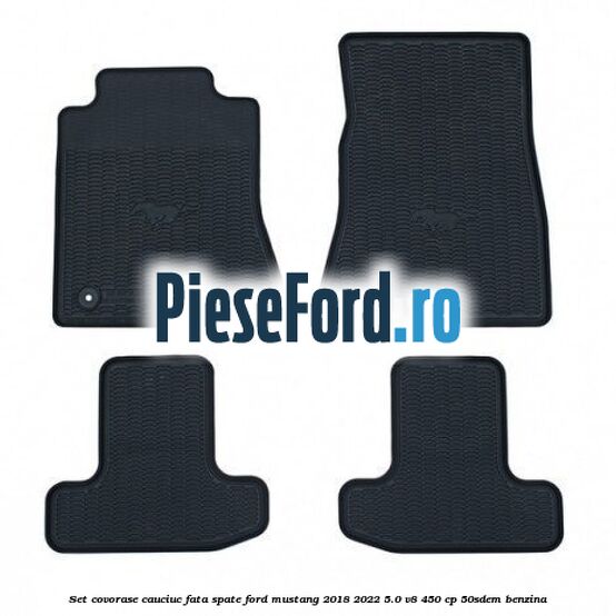 Set covorase cauciuc fata, spate Ford Mustang 2018-2022 5.0 V8 450 cp 50SDEM benzina