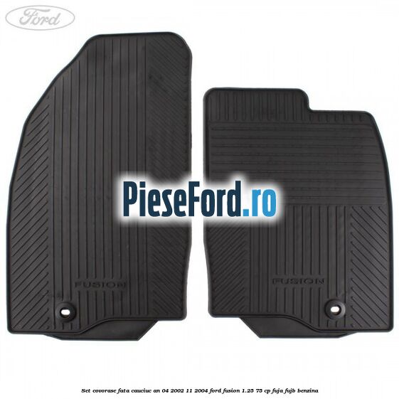 Set covorase fata cauciuc an 04/2002-11/2004 Ford Fusion 1.25 75 cp FUJA, FUJB benzina