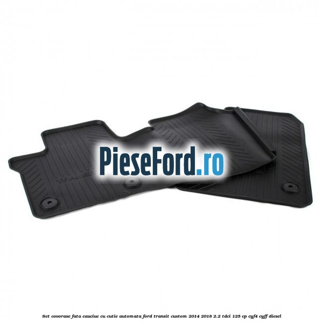 Set covorase fata, cauciuc cu cutie automata Ford Transit Custom 2014-2018 2.2 TDCi 125 cp CYF4, CYFF diesel