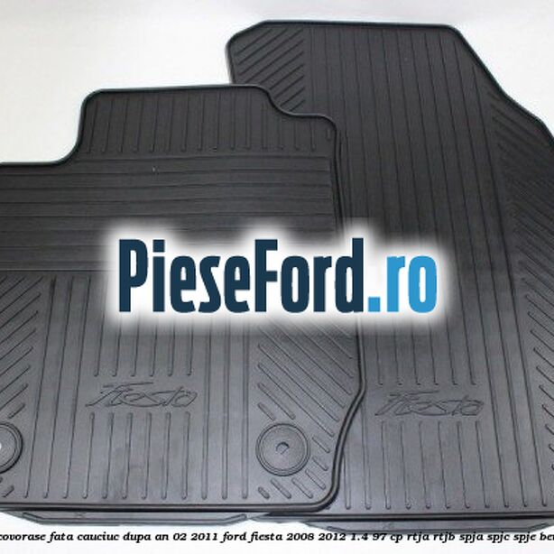 Set covorase fata, cauciuc dupa an 02/2011 Ford Fiesta 2008-2012 1.4 97 cp RTJA, RTJB, SPJA, SPJC, SPJE benzina