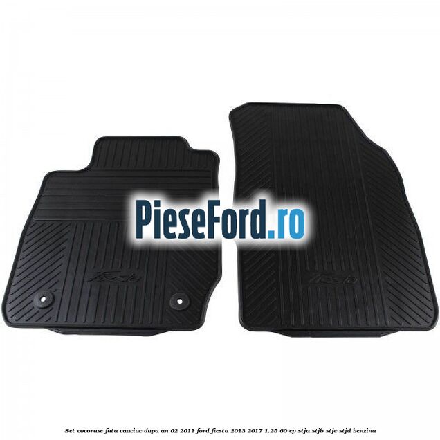 Set covorase fata, cauciuc dupa an 02/2011 Ford Fiesta 2013-2017 1.25 60 cp STJA, STJB, STJC, STJD benzina