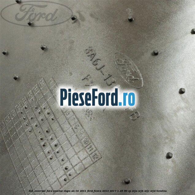 Set covorase fata, cauciuc dupa an 02/2011 Ford Fiesta 2013-2017 1.25 60 cp STJA, STJB, STJC, STJD benzina