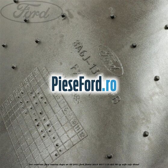 Set covorase fata, cauciuc dupa an 02/2011 Ford Fiesta 2013-2017 1.5 TDCi 95 cp XVJB, XVJC diesel