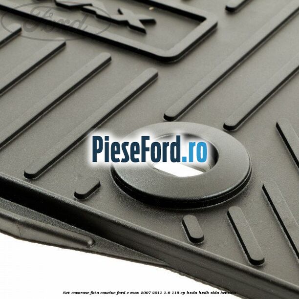 Set covorase fata, cauciuc Ford C-Max 2007-2011 1.6 116 cp Set covorase fata, cauciuc Ford C-Max 2007-2011 1.6 116 cp HXDA, HXDB, SIDA benzina