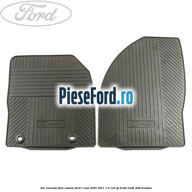 Set covorase fata, cauciuc Ford C-Max 2007-2011 1.6 116 cp HXDA, HXDB, SIDA benzina