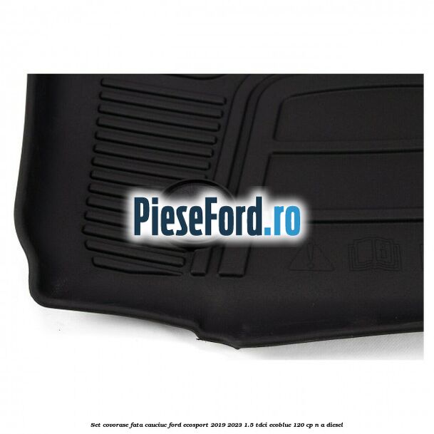 Set covorase fata cauciuc Ford EcoSport 2019-2023 1.5 TDCi EcoBlue 120 cp Set covorase fata cauciuc Ford EcoSport 2019-2023 1.5 TDCi EcoBlue 120 cp n/a diesel