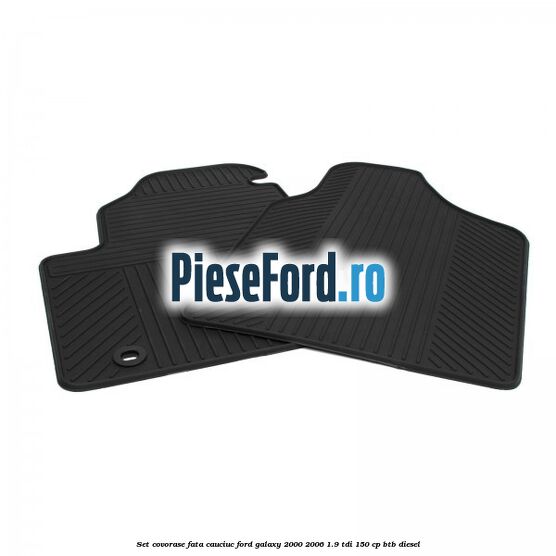 Set covorase fata, cauciuc Ford Galaxy 2000-2006 1.9 TDI 150 cp BTB diesel