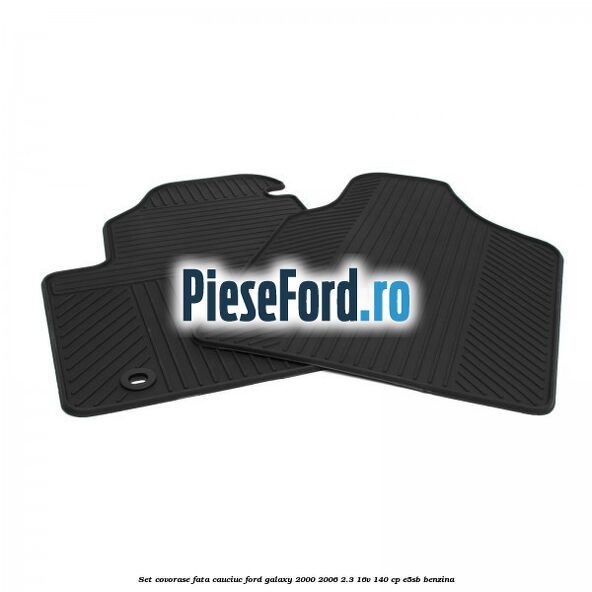 Set covorase fata, cauciuc Ford Galaxy 2000-2006 2.3 16V 140 cp E5SB benzina