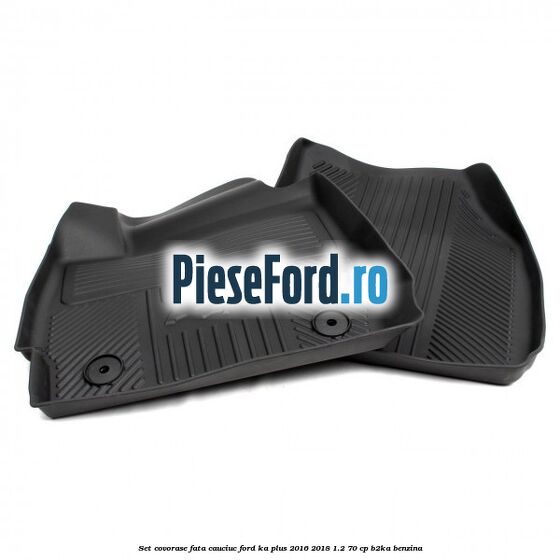 Set covorase fata, cauciuc Ford Ka plus 2016-2018 1.2 70 cp B2KA benzina