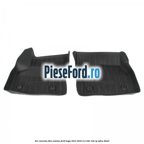 Set covorase fata cauciuc Ford Kuga 2013-2016 2.0 TDCi 140 cp