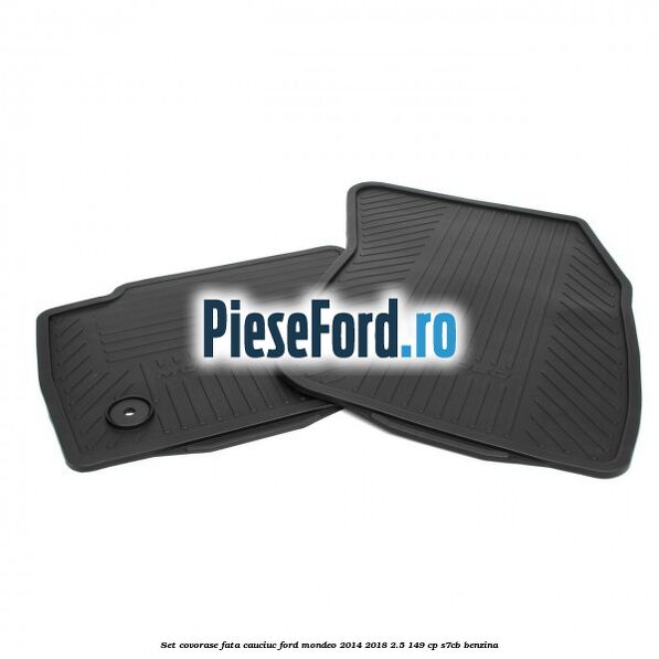 Set covorase fata, cauciuc Ford Mondeo 2014-2018 2.5 149 cp S7CB benzina