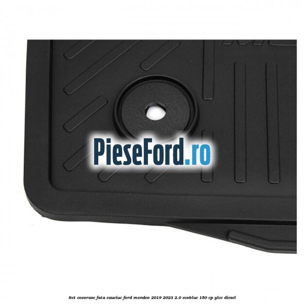 Set covorase fata, cauciuc Ford Mondeo 2019-2023 2.0 EcoBlue 150 cp YLCC diesel