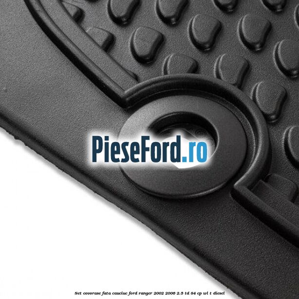 Set covorase fata cauciuc Ford Ranger 2002-2006 2.5 TD 84 cp WL-T diesel