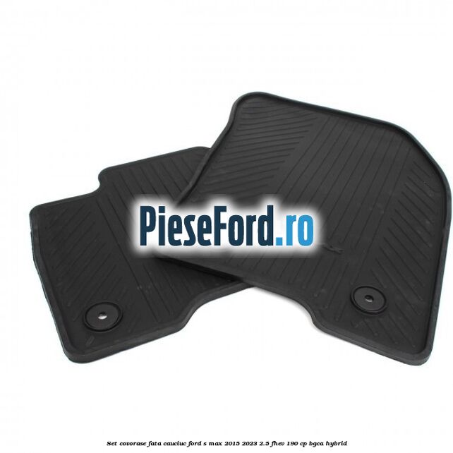 Set covorase fata, cauciuc Ford S-Max 2015-2023 2.5 FHEV 190 cp BGCA hybrid