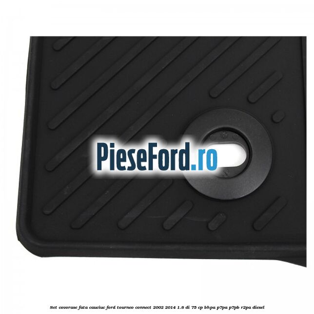 Set covorase fata, cauciuc Ford Tourneo Connect 2002-2014 1.8 Di 75 cp BHPA, P7PA, P7PB, R2PA diesel