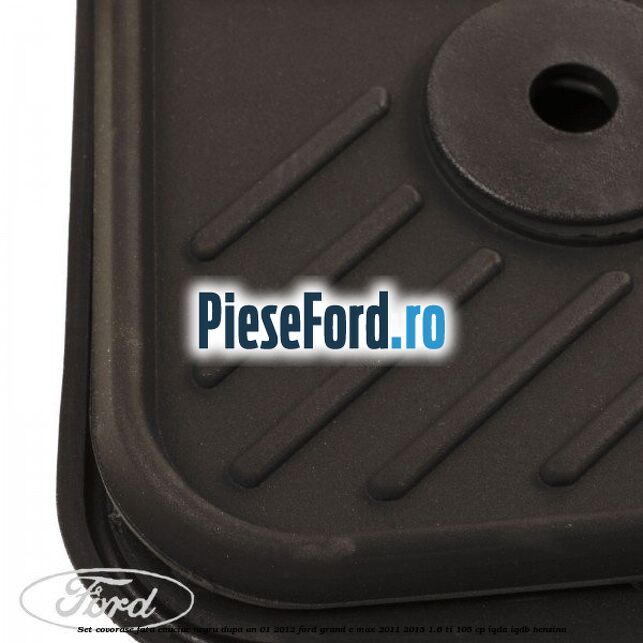 Set covorase fata cauciuc negru dupa an 01/2012 Ford Grand C-Max 2011-2015 1.6 Ti 105 cp Set covorase fata cauciuc negru dupa an 01/2012 Ford Grand C-Max 2011-2015 1.6 Ti 105 cp IQDA, IQDB benzina