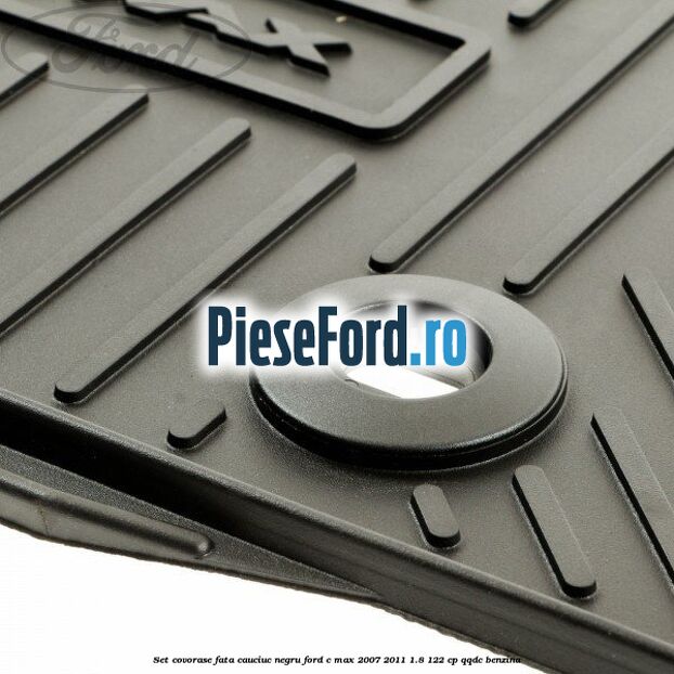 Set covorase fata cauciuc negru Ford C-Max 2007-2011 1.8 122 cp Set covorase fata cauciuc negru Ford C-Max 2007-2011 1.8 122 cp QQDC benzina