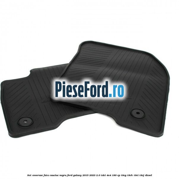 Set covorase fata, cauciuc negru Ford Galaxy 2015-2023 2.0 TDCi 4x4 180 cp T8CG, T8CH, T8CI, T8CJ diesel