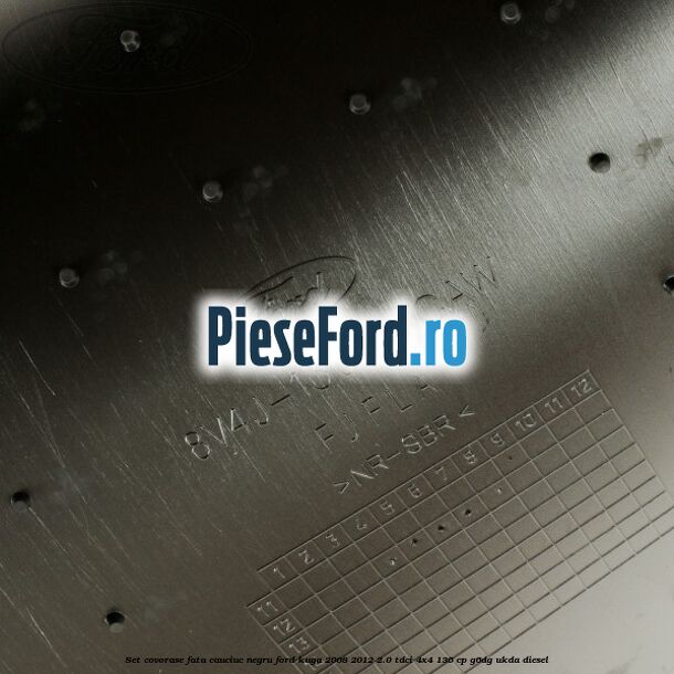 Set covorase fata, cauciuc negru Ford Kuga 2008-2012 2.0 TDCi 4x4 136 cp G6DG, UKDA diesel