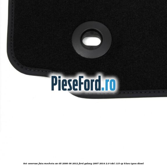 Set covorase fata mocheta an 05/2008-08/2012 Ford Galaxy 2007-2014 2.0 TDCi 115 cp KLWA, TYWA diesel