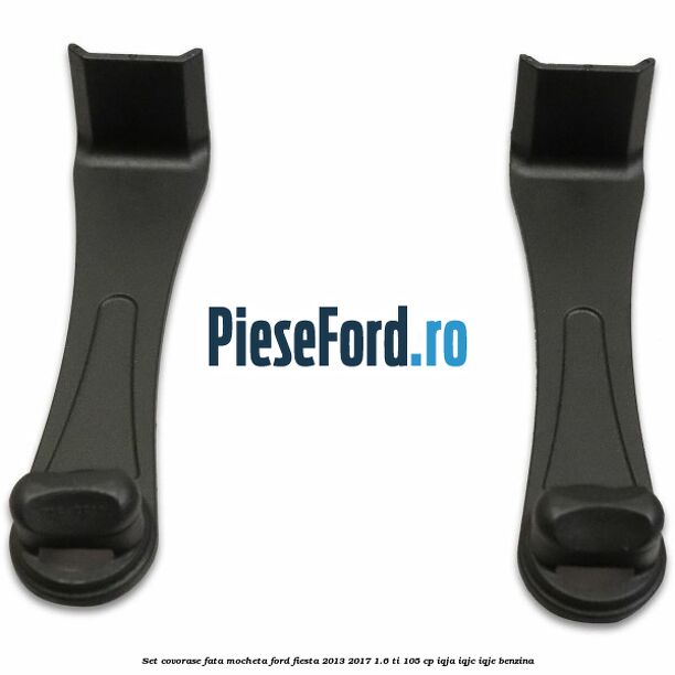 Set covorase fata mocheta Ford Fiesta 2013-2017 1.6 Ti 105 cp Set covorase fata mocheta Ford Fiesta 2013-2017 1.6 Ti 105 cp IQJA, IQJC, IQJE benzina