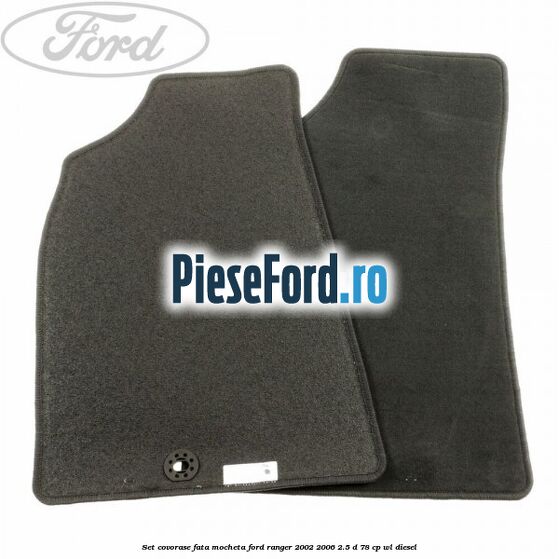 Set covorase fata mocheta Ford Ranger 2002-2006 2.5 D 78 cp WL diesel