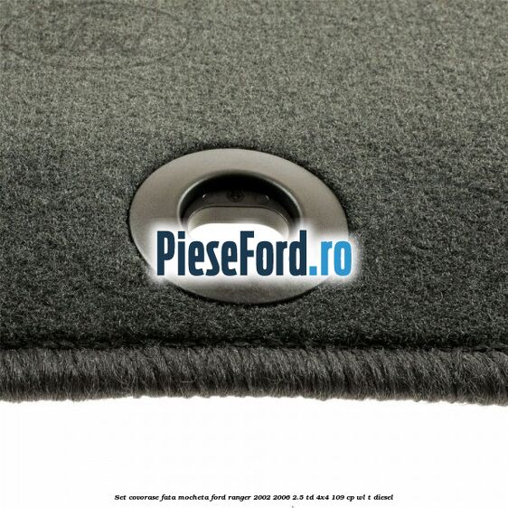 Set covorase fata mocheta Ford Ranger 2002-2006 2.5 TD 4x4 109 cp WL-T diesel