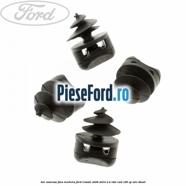 Set covorase fata, mocheta Ford Transit 2006-2014 2.2 TDCi RWD 155 cp Set covorase fata, mocheta Ford Transit 2006-2014 2.2 TDCi RWD 155 cp CVRC diesel