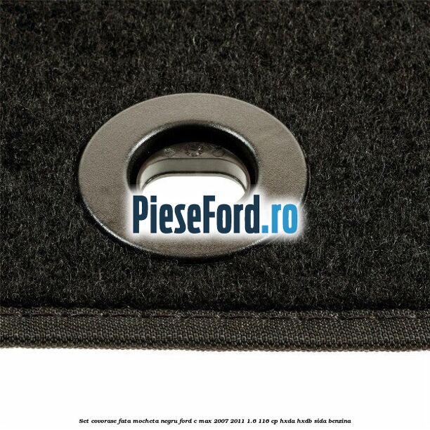 Set covorase fata mocheta negru Ford C-Max 2007-2011 1.6 116 cp Set covorase fata mocheta negru Ford C-Max 2007-2011 1.6 116 cp HXDA, HXDB, SIDA benzina