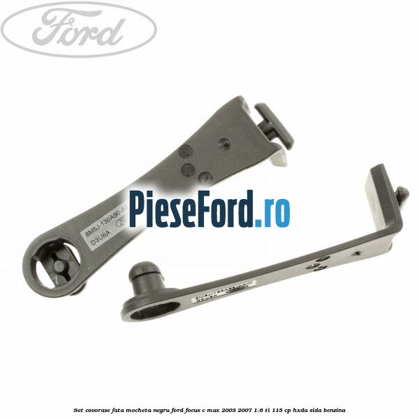 Set covorase fata mocheta negru Ford Focus C-Max 2003-2007 1.6 Ti 115 cp HXDA, SIDA benzina