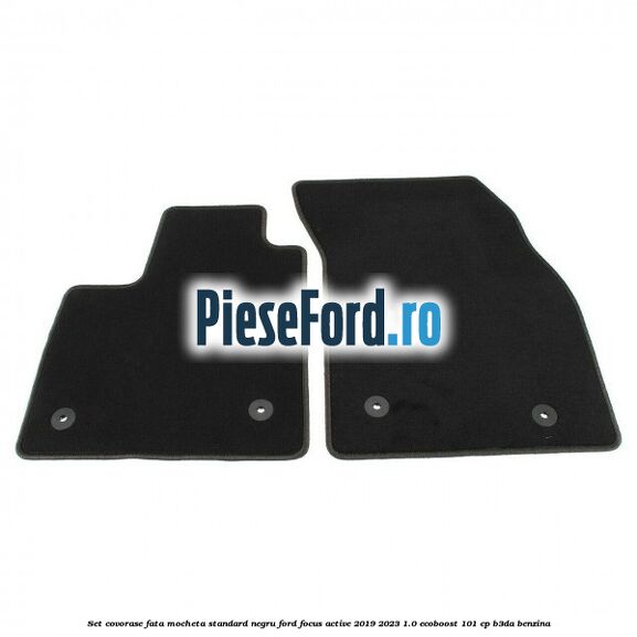 Set covorase fata mocheta standard negru Ford Focus Active 2019-2023 1.0 EcoBoost 101 cp Set covorase fata mocheta standard negru Ford Focus Active 2019-2023 1.0 EcoBoost 101 cp B3DA benzina