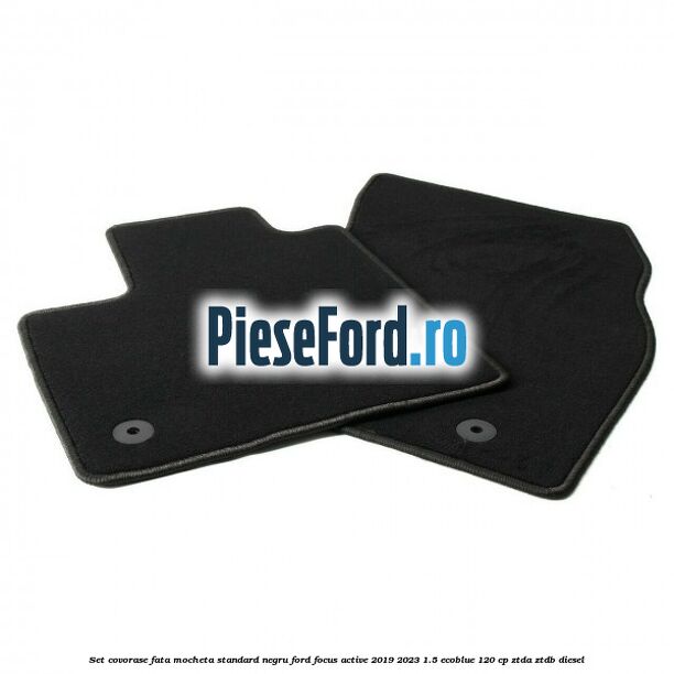 Set covorase fata mocheta standard negru Ford Focus Active 2019-2023 1.5 EcoBlue 120 cp ZTDA, ZTDB diesel