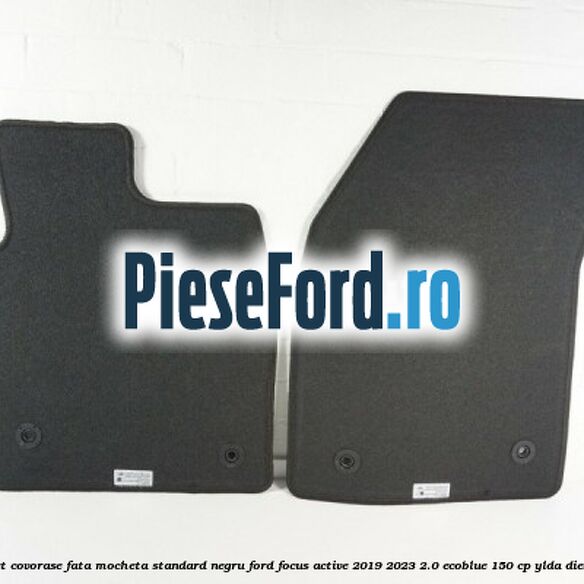 Set covorase fata mocheta standard negru Ford Focus Active 2019-2023 2.0 EcoBlue 150 cp YLDA diesel