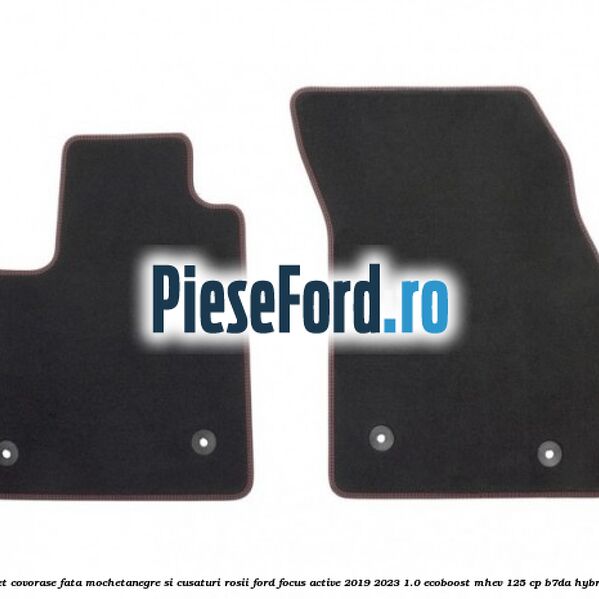 Set covorase fata mocheta,negre si cusaturi rosii Ford Focus Active 2019-2023 1.0 EcoBoost mHEV 125 cp B7DA Hybrid