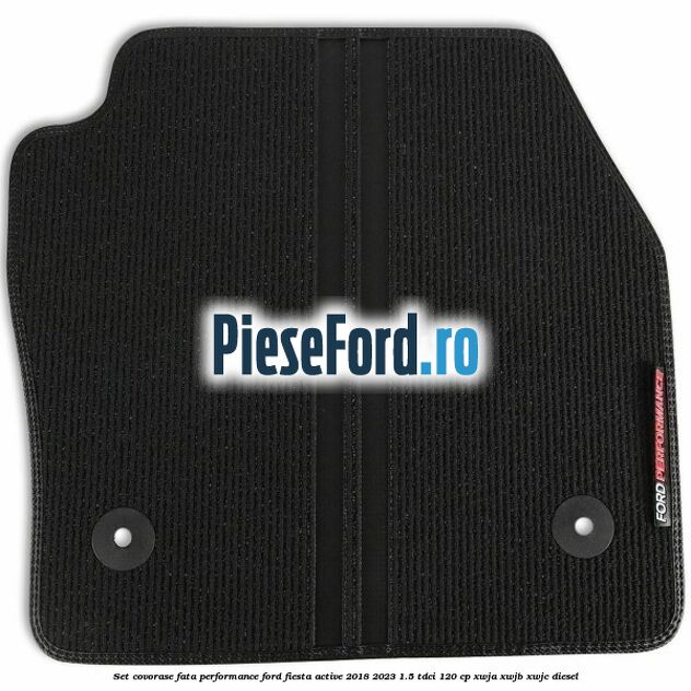 Set covorase fata Performance Ford Fiesta Active 2018-2023 1.5 TDCi 120 cp XWJA, XWJB, XWJC diesel