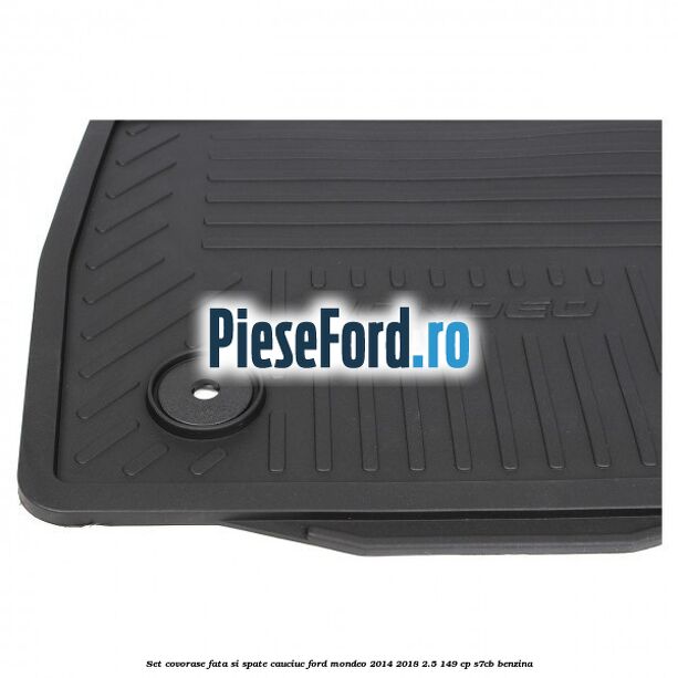 Set covorase fata si spate cauciuc Ford Mondeo 2014-2018 2.5 149 cp S7CB benzina